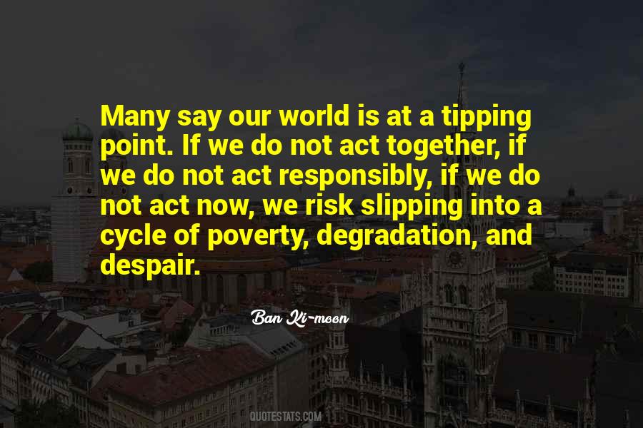 Quotes About Tipping Point #1586038