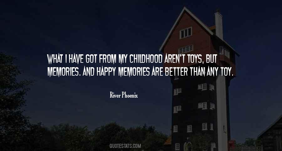 Quotes About Childhood #1676791