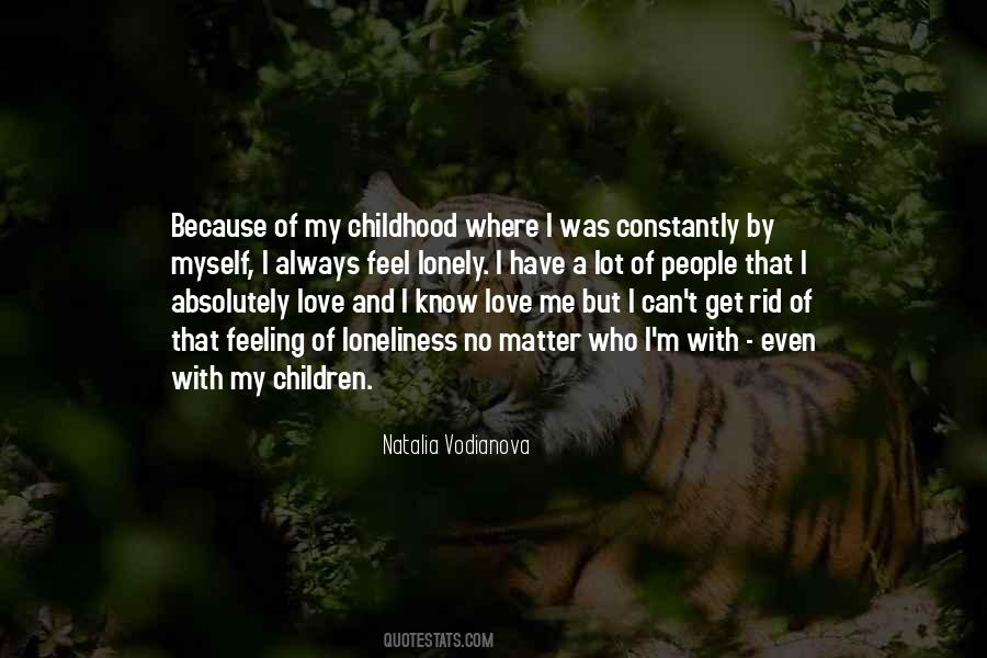 Quotes About Childhood #1682737