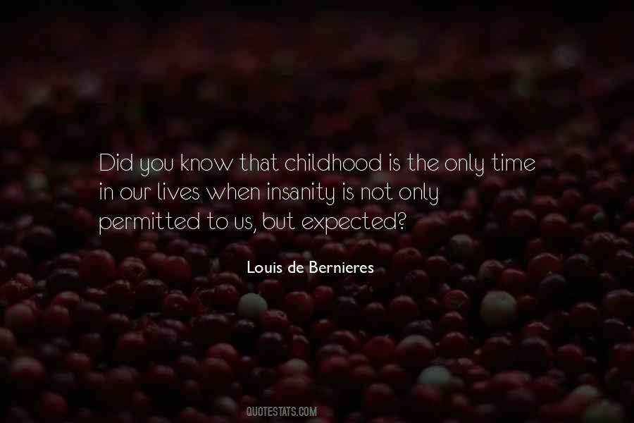 Quotes About Childhood #1687393