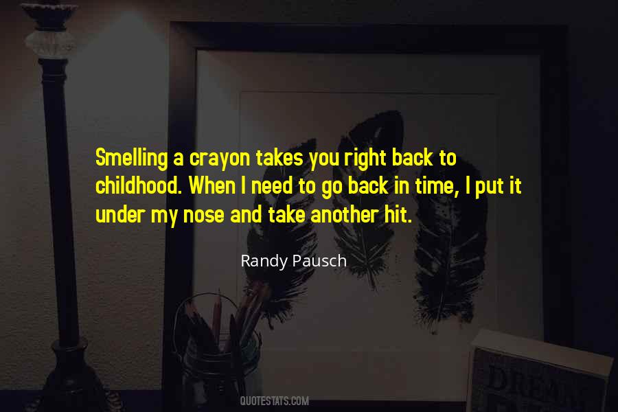 Quotes About Childhood #1714770
