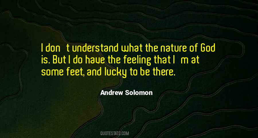 Feelings Of Nature Quotes #1696679