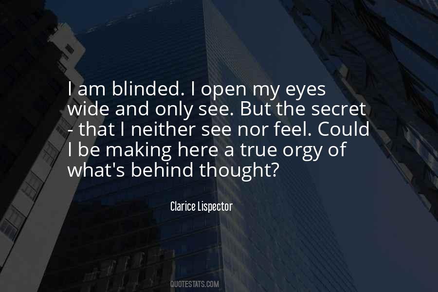 Quotes About Eyes Wide Open #1090974