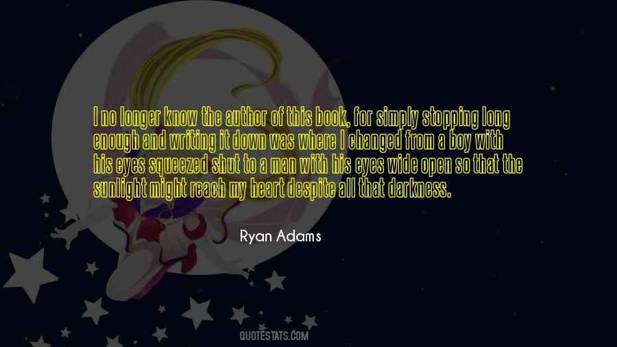 Quotes About Eyes Wide Open #1103699