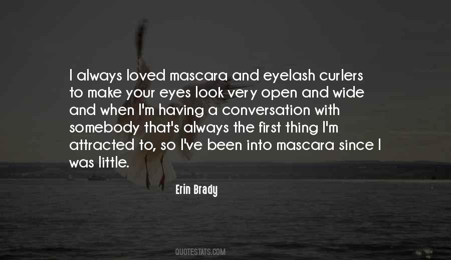 Quotes About Eyes Wide Open #1148532