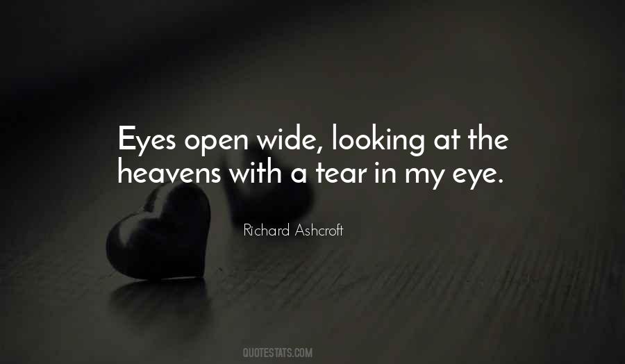Quotes About Eyes Wide Open #1164296