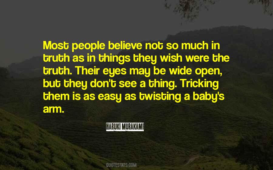 Quotes About Eyes Wide Open #1249781
