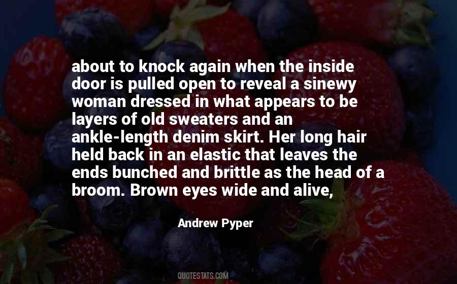 Quotes About Eyes Wide Open #1522438