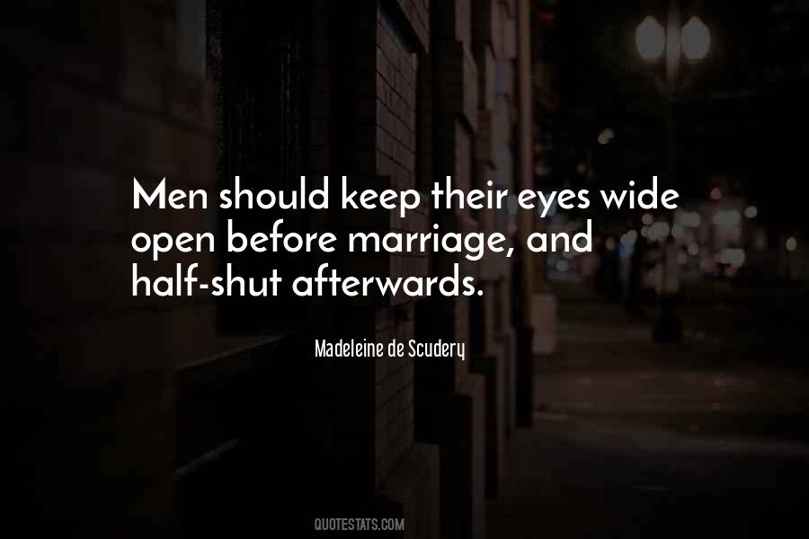Quotes About Eyes Wide Open #1736758