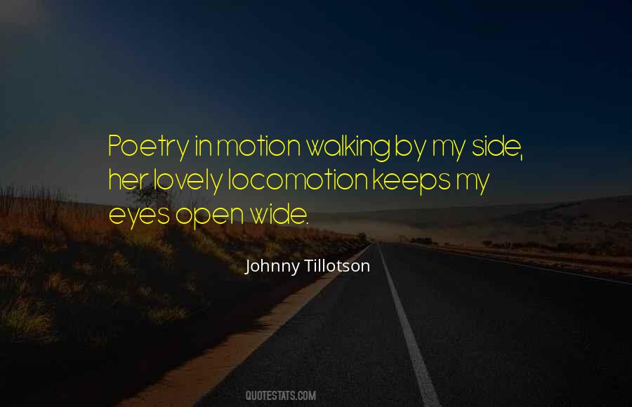 Quotes About Eyes Wide Open #256097