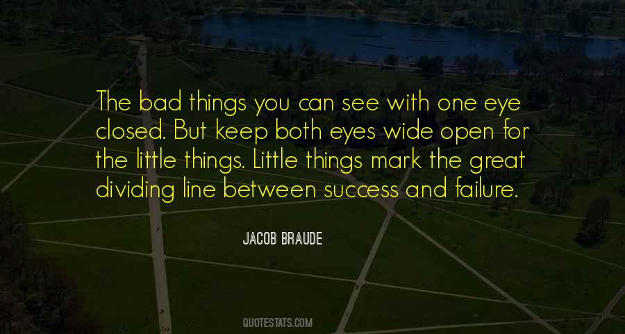 Quotes About Eyes Wide Open #405605