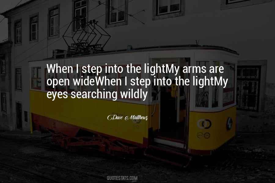 Quotes About Eyes Wide Open #465276