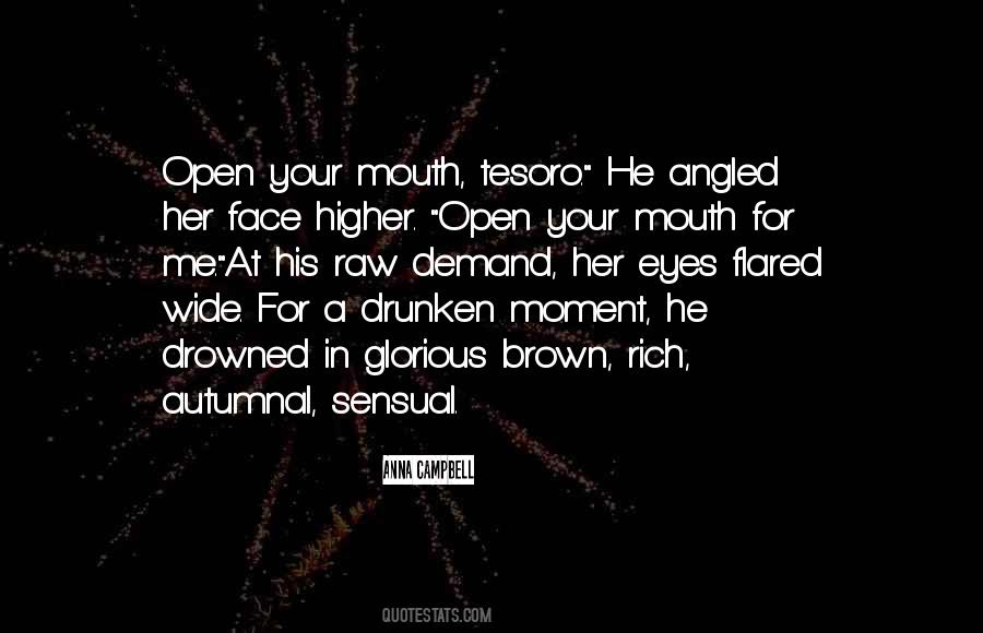 Quotes About Eyes Wide Open #480848
