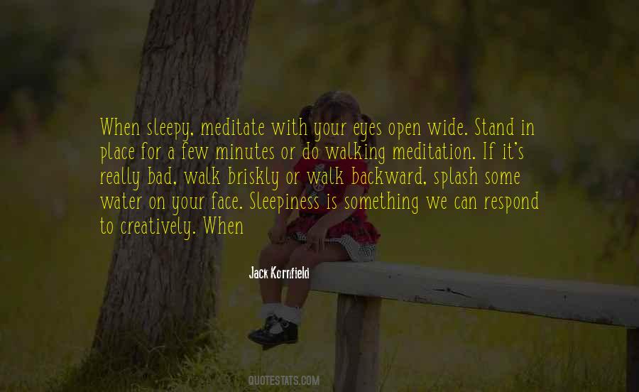 Quotes About Eyes Wide Open #6105