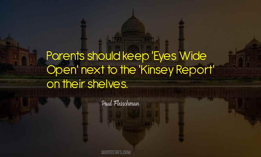 Quotes About Eyes Wide Open #854941