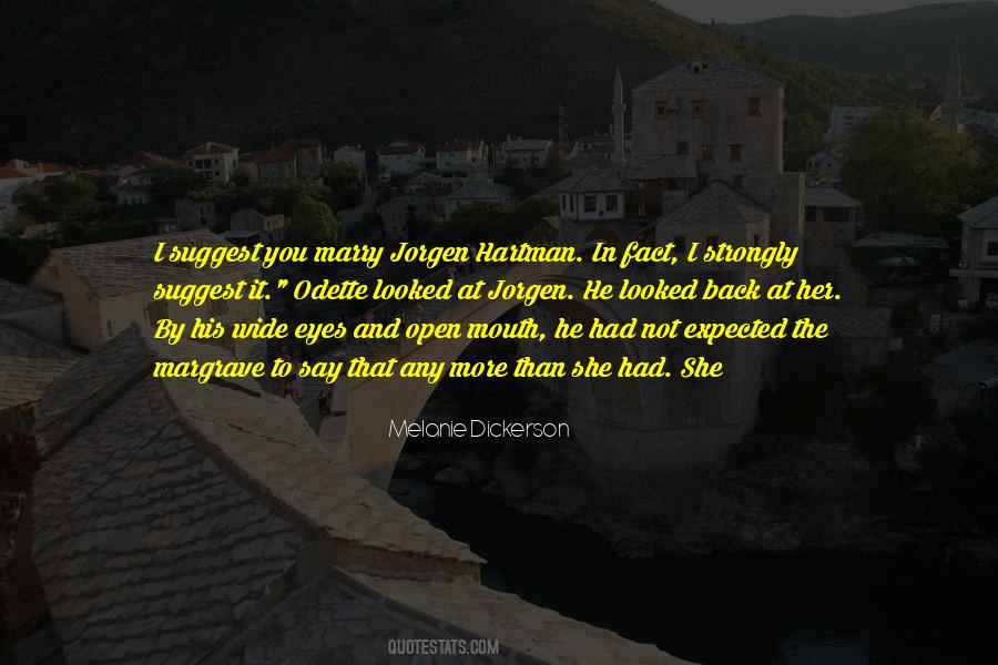 Quotes About Eyes Wide Open #864539