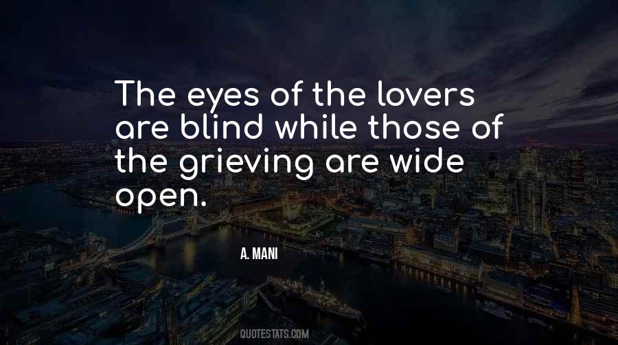 Quotes About Eyes Wide Open #955364