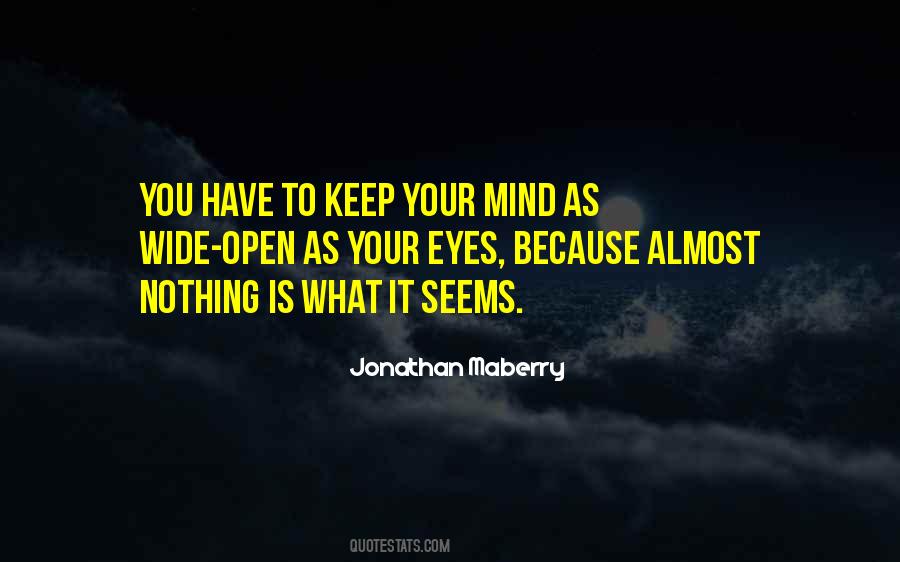Quotes About Eyes Wide Open #990519