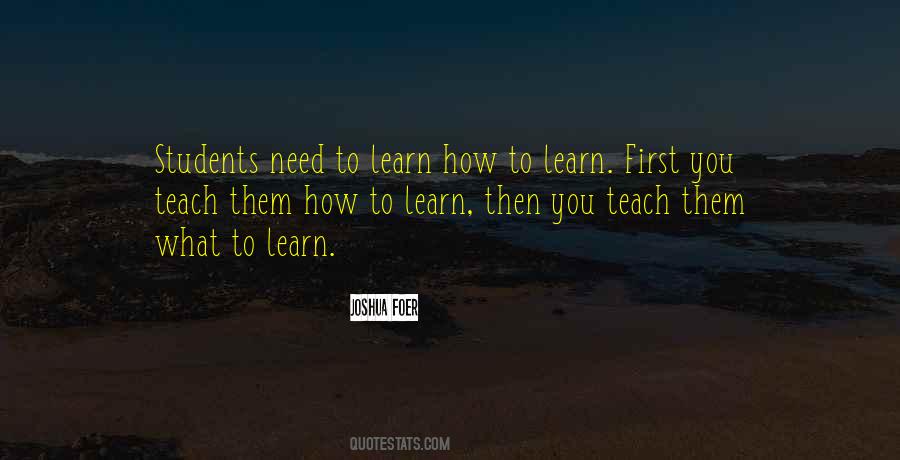 Learn How To Learn Quotes #1713157