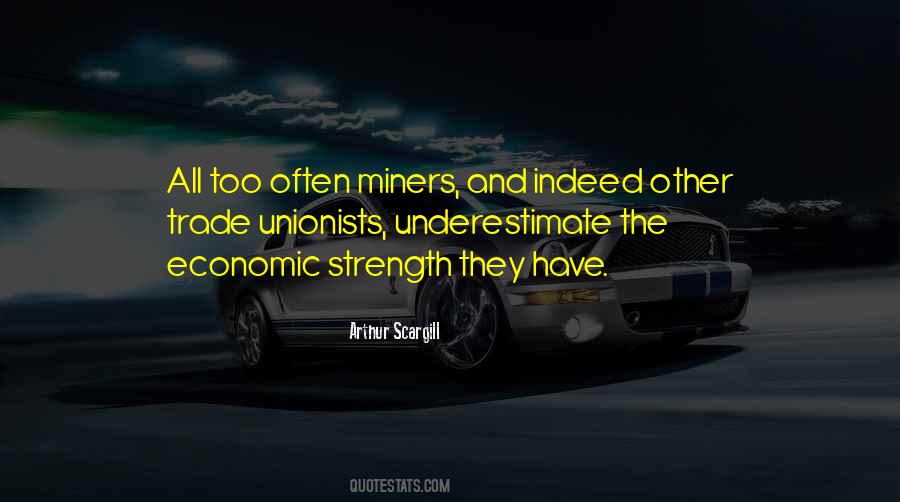 Quotes About Miners #1294465