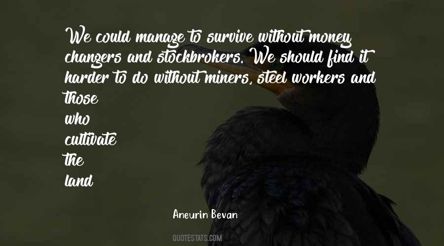 Quotes About Miners #743162