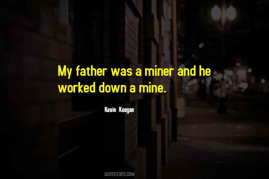 Quotes About Miners #87345