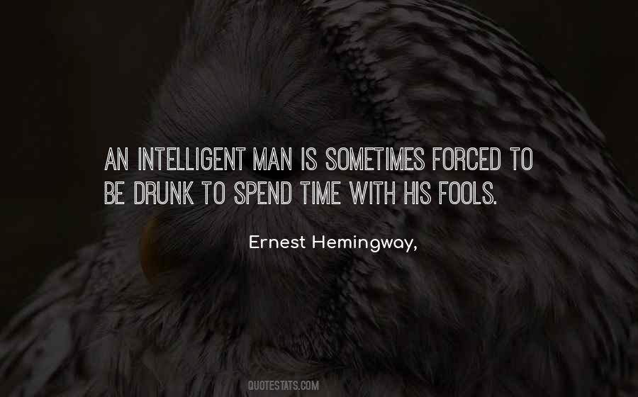 Quotes About Intelligent Fools #1489642