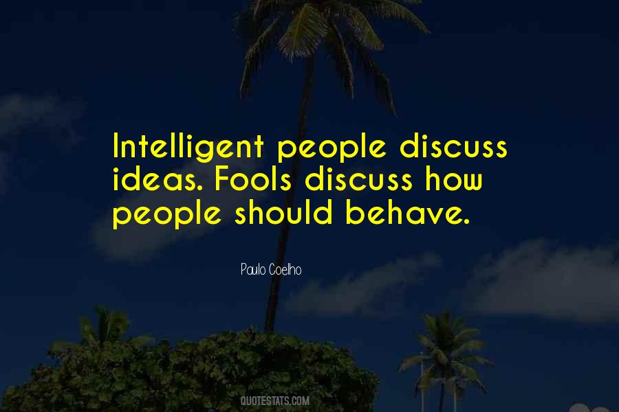 Quotes About Intelligent Fools #593497