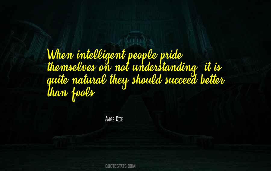 Quotes About Intelligent Fools #835619