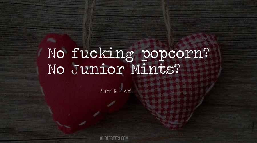 Quotes About Popcorn #121321 Quotes About Popcorn #121321