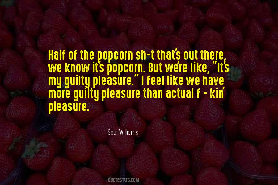 Quotes About Popcorn #1238382