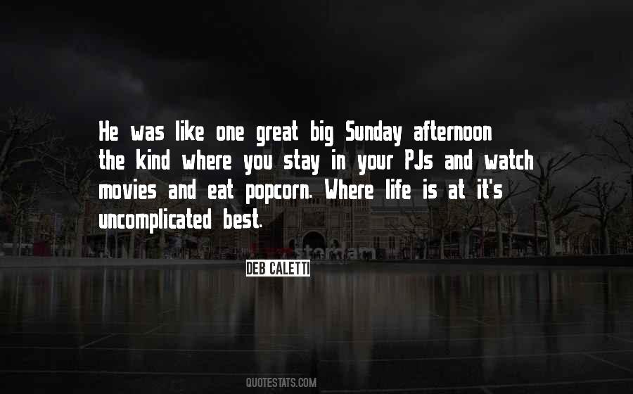 Quotes About Popcorn #1306593