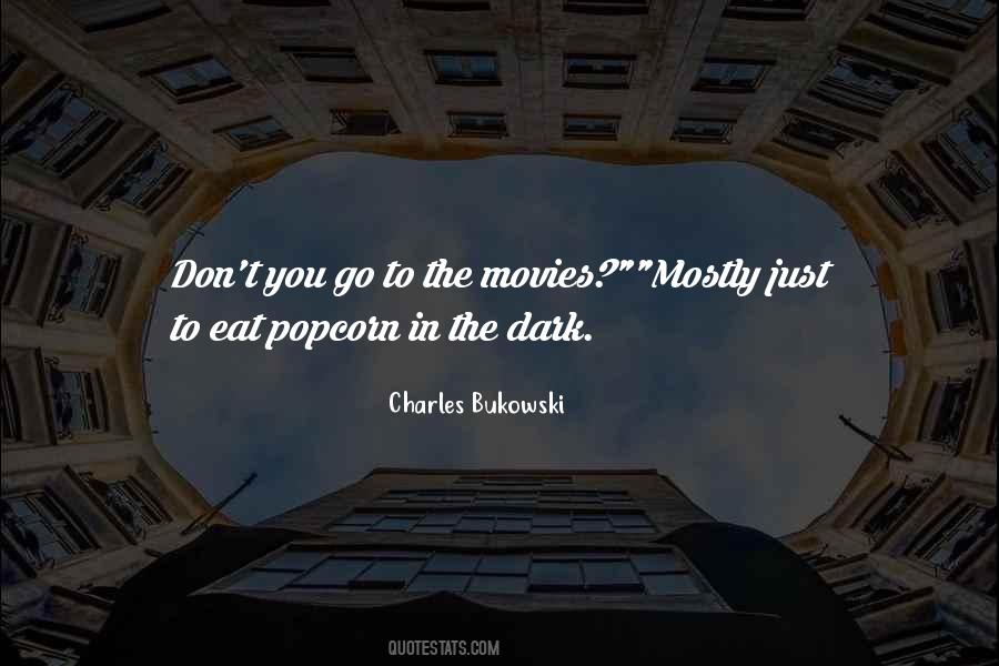 Quotes About Popcorn #1705099
