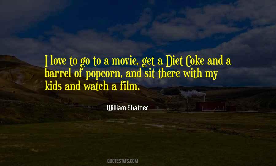Quotes About Popcorn #214630 Quotes About Popcorn #214630