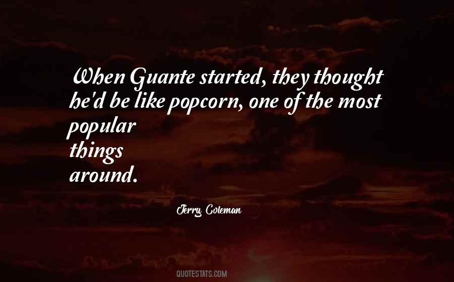 Quotes About Popcorn #580593 Quotes About Popcorn #580593
