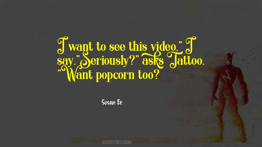 Quotes About Popcorn #954602