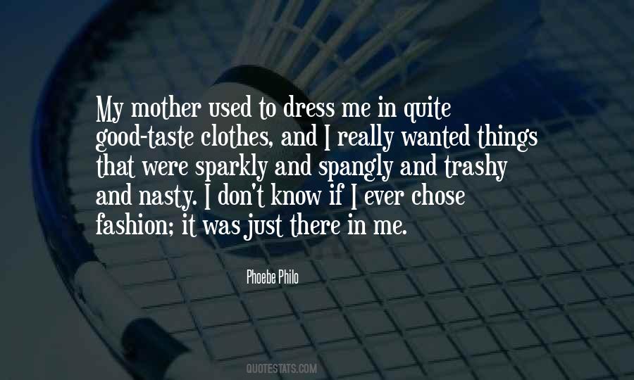 Quotes About Taste In Fashion #1437573