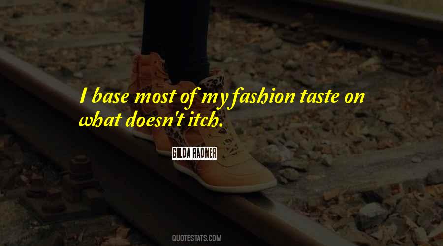 Quotes About Taste In Fashion #365474