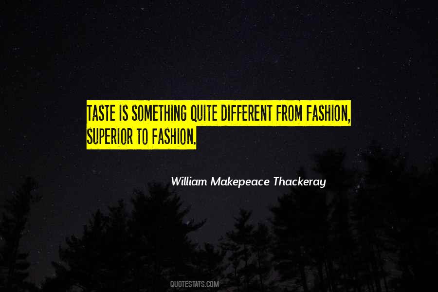 Quotes About Taste In Fashion #995752
