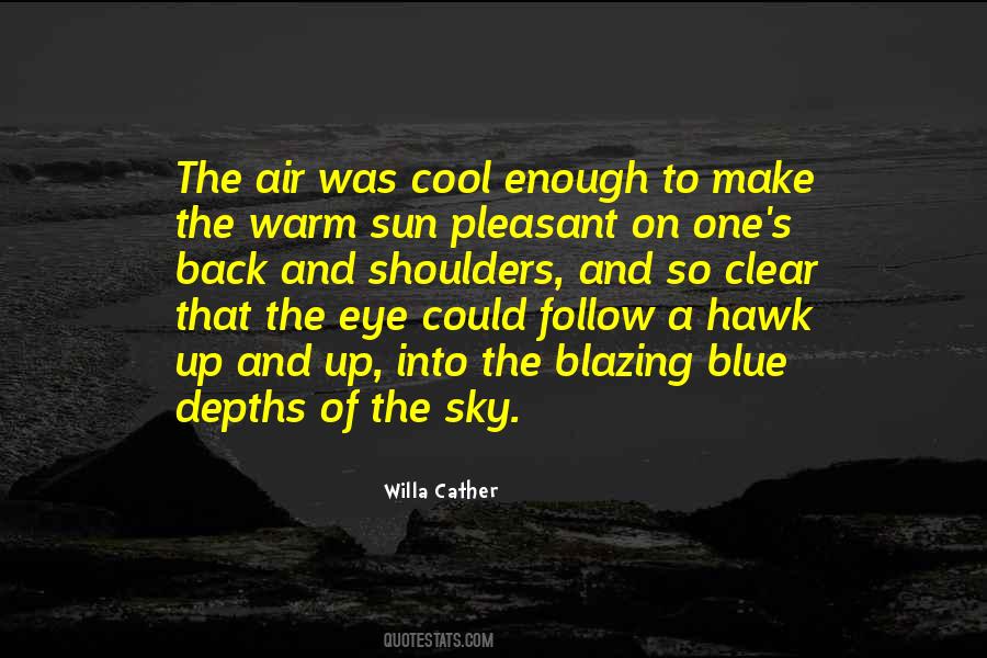 A Blue Sky Quotes #304010