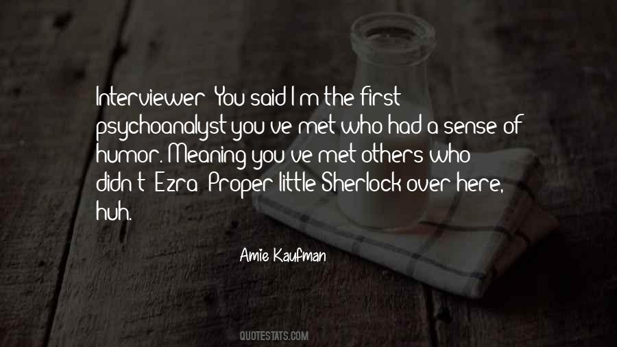 Quotes About First Interview #1027146