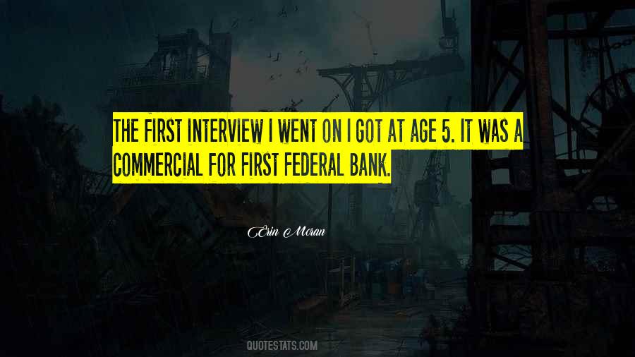 Quotes About First Interview #1117213