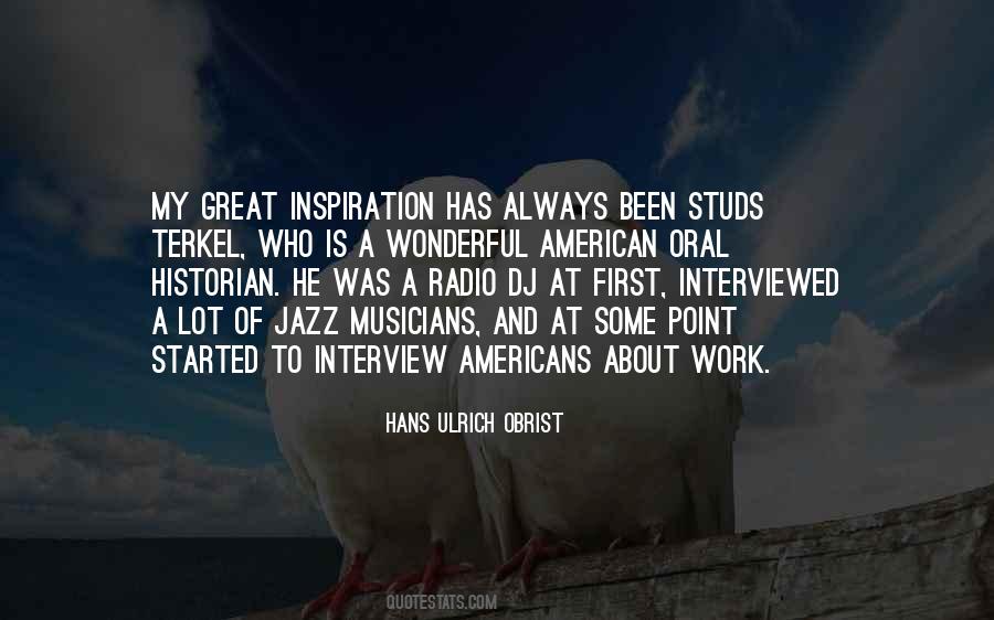 Quotes About First Interview #1290220
