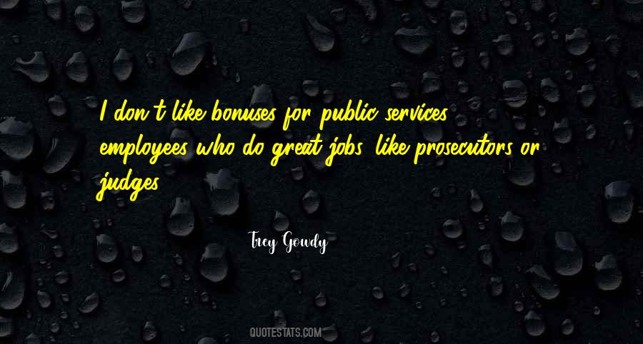 Quotes About Public Services #1196145