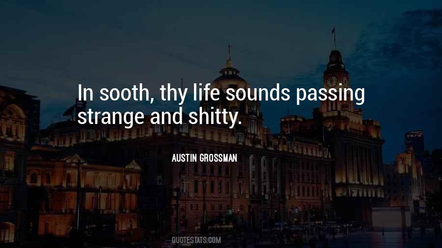 Passing Strange Quotes #1562854