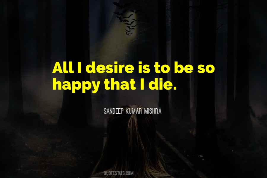 Quotes About Desire To Die #1574474