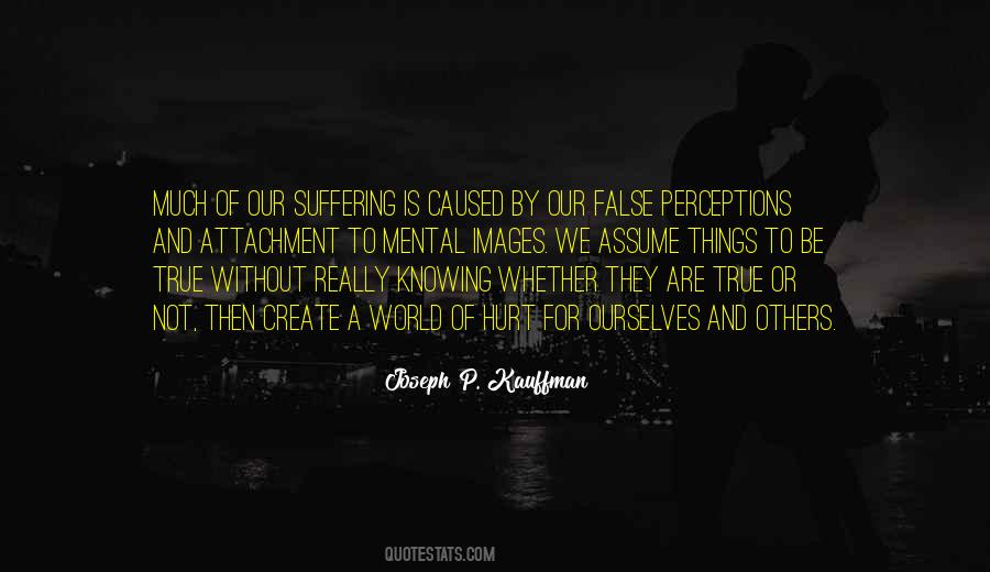 Quotes About Perceptions Of Others #1397588