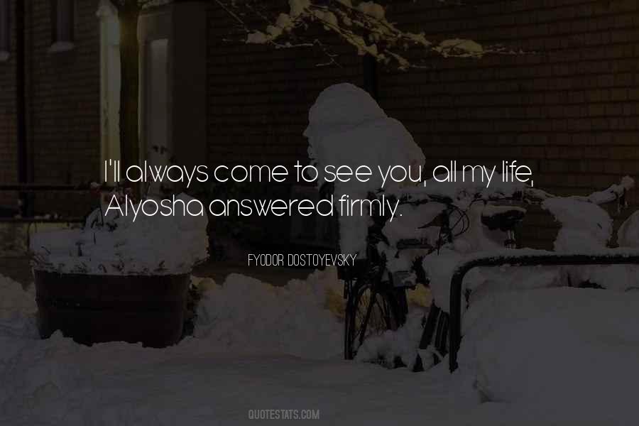 Quotes About Alyosha #1841550