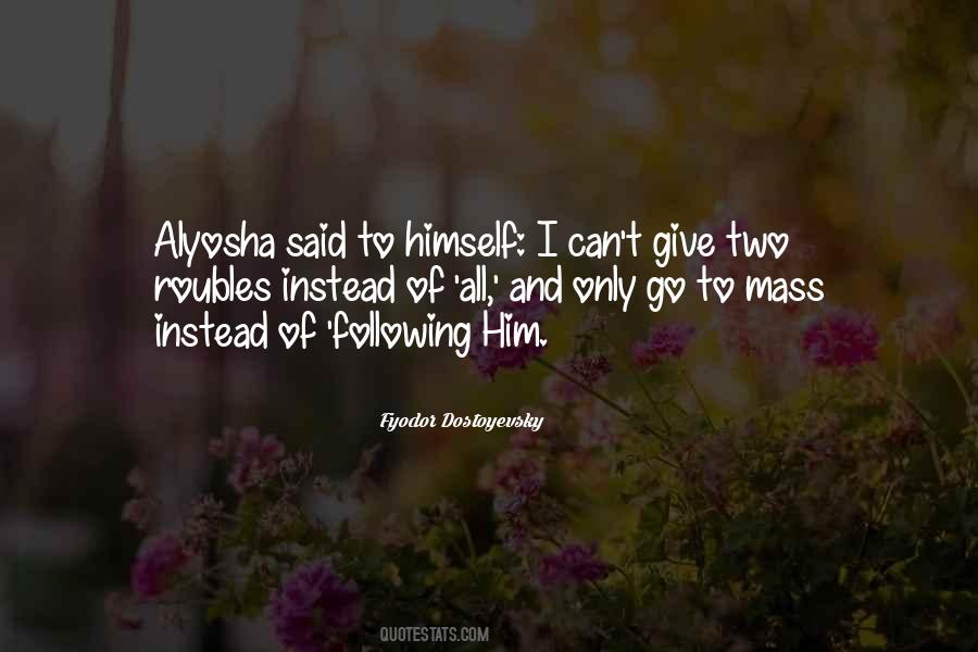 Quotes About Alyosha #216014