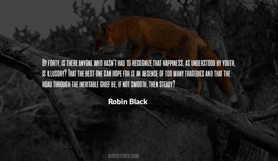 Quotes About The Road To Happiness #701476